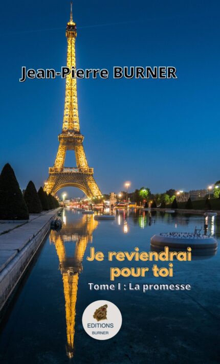 Je reviendrai pour toi. Tome 1 : La promesse